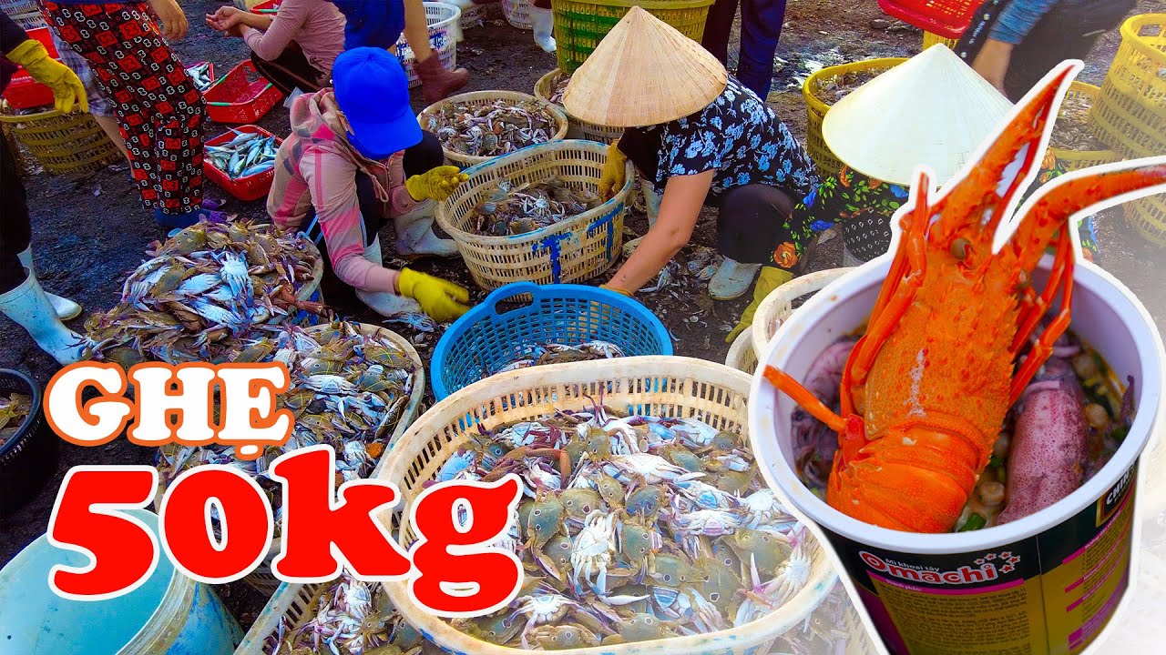 Khám phá Chợ "Ghẹ 50kg" tươi ngon giá rẻ tại Việt Nam
