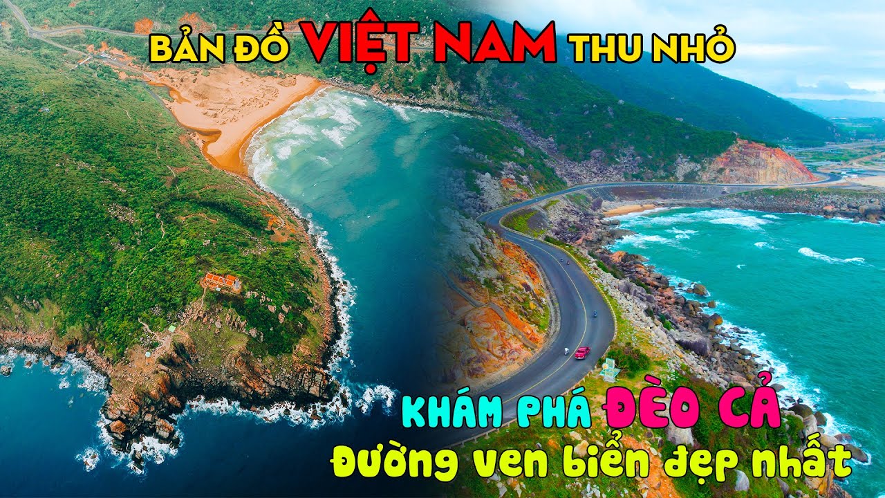Khám phá Đèo Cả ngắm Bản Đồ Việt Nam thu nhỏ trên đường ven biển tuyệt đẹp | DU LỊCH PHÚ YÊN