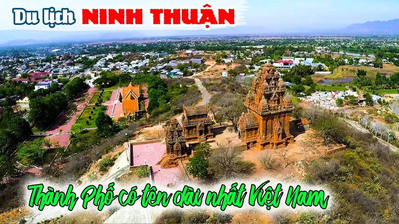 DU LỊCH NINH THUẬN | Biểu tượng Tâm Linh của người Chăm tại Thành Phố có tên dài nhất Việt Nam