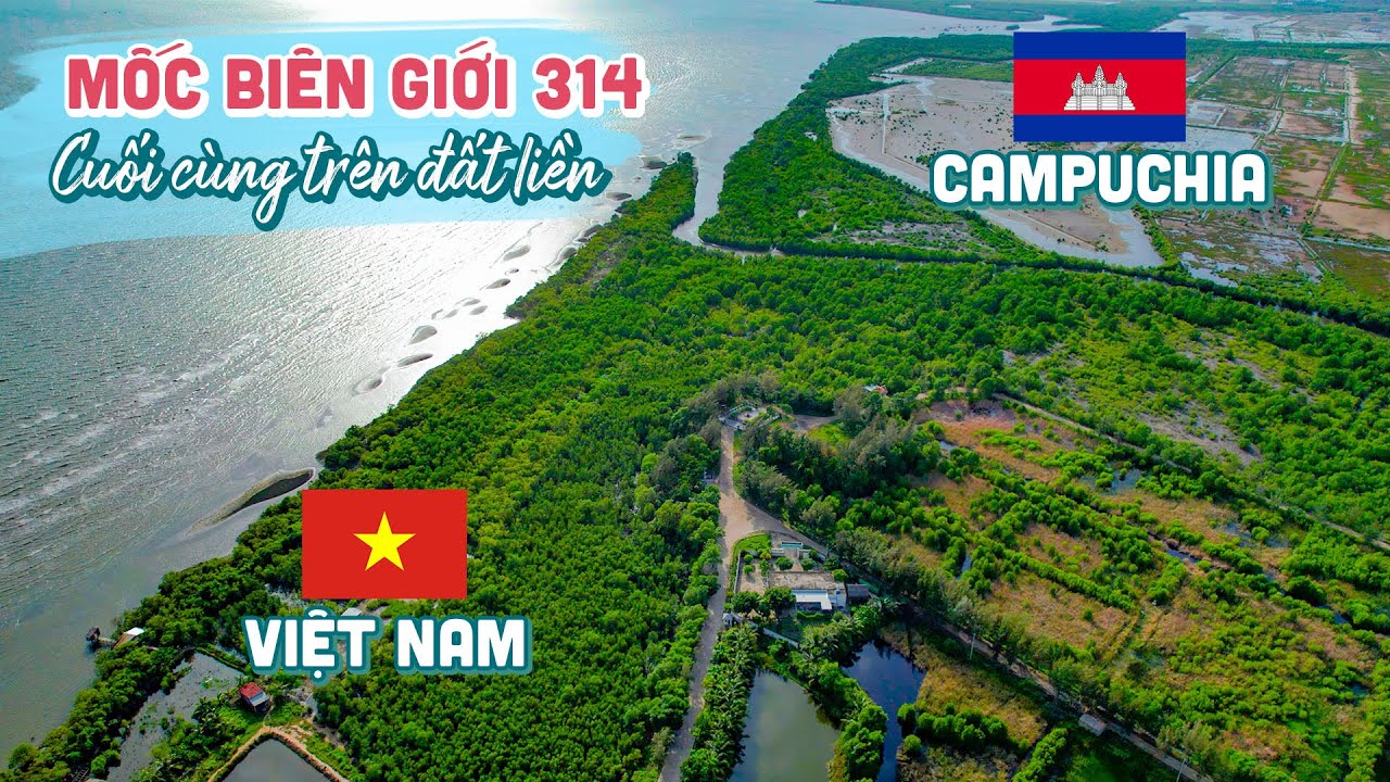 Khám phá Cột mốc Biên Giới 314 Việt Nam Campuchia cuối cùng trên đất liền | DU LỊCH KIÊN GIANG