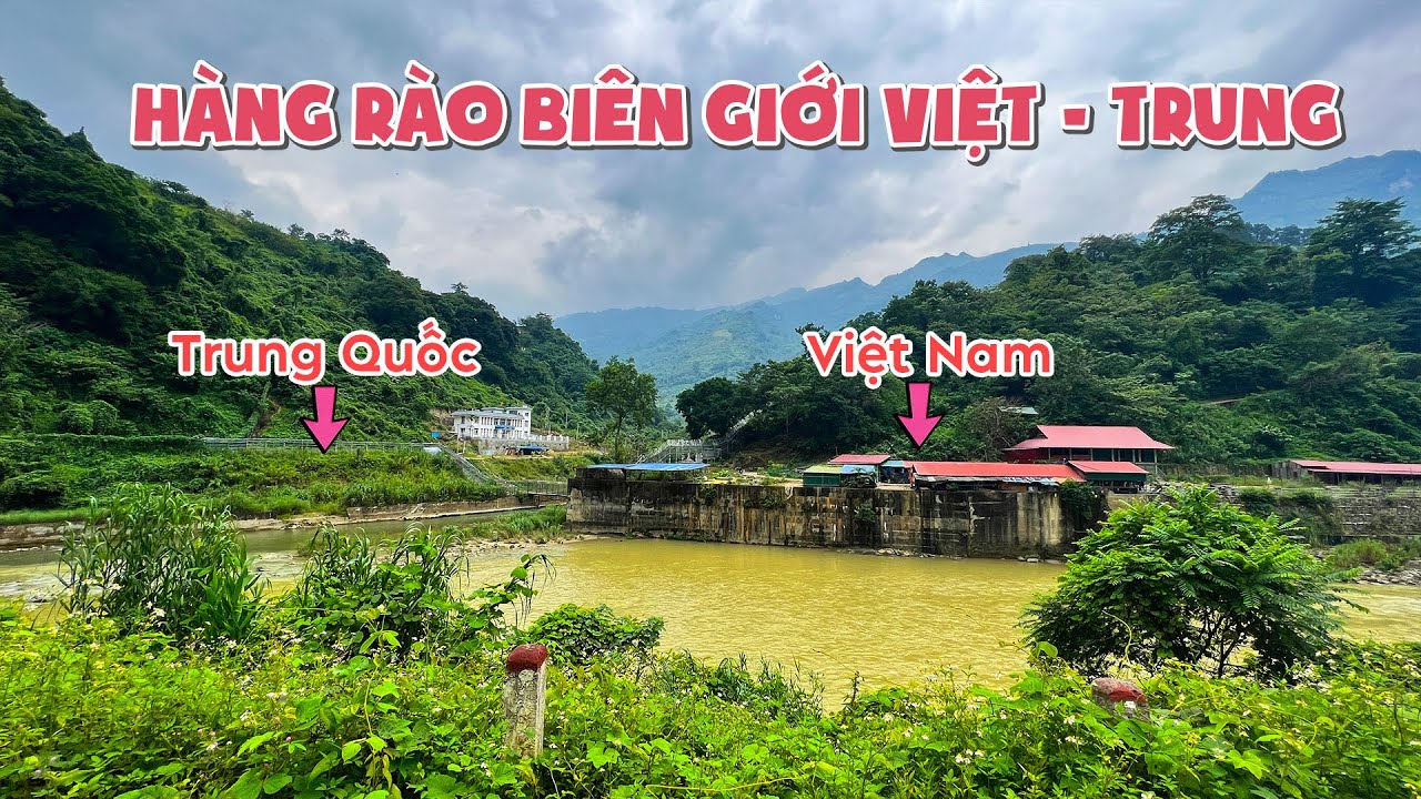 Lạc vào ngôi làng gần Hàng Rào Biên Giới Việt Nam Trung Quốc