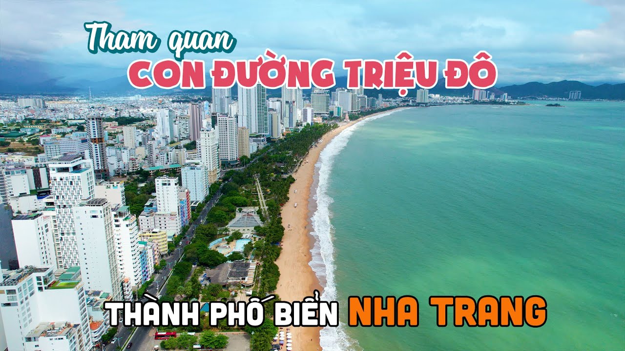 Tham quan con đường du lịch triệu đô của phố biển Nha Trang