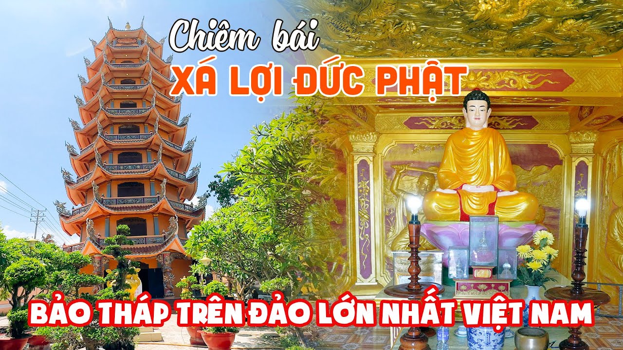 Bất ngờ được chiêm bái Xá Lợi của Đức Phật tại Bảo Tháp trên đảo lớn nhất Việt Nam | DU LỊCH PHÚ QUÝ